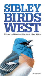 Sibley Field Guide to Birds West