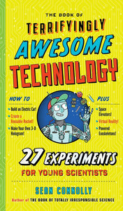 Terrifyingly Awesome Technology